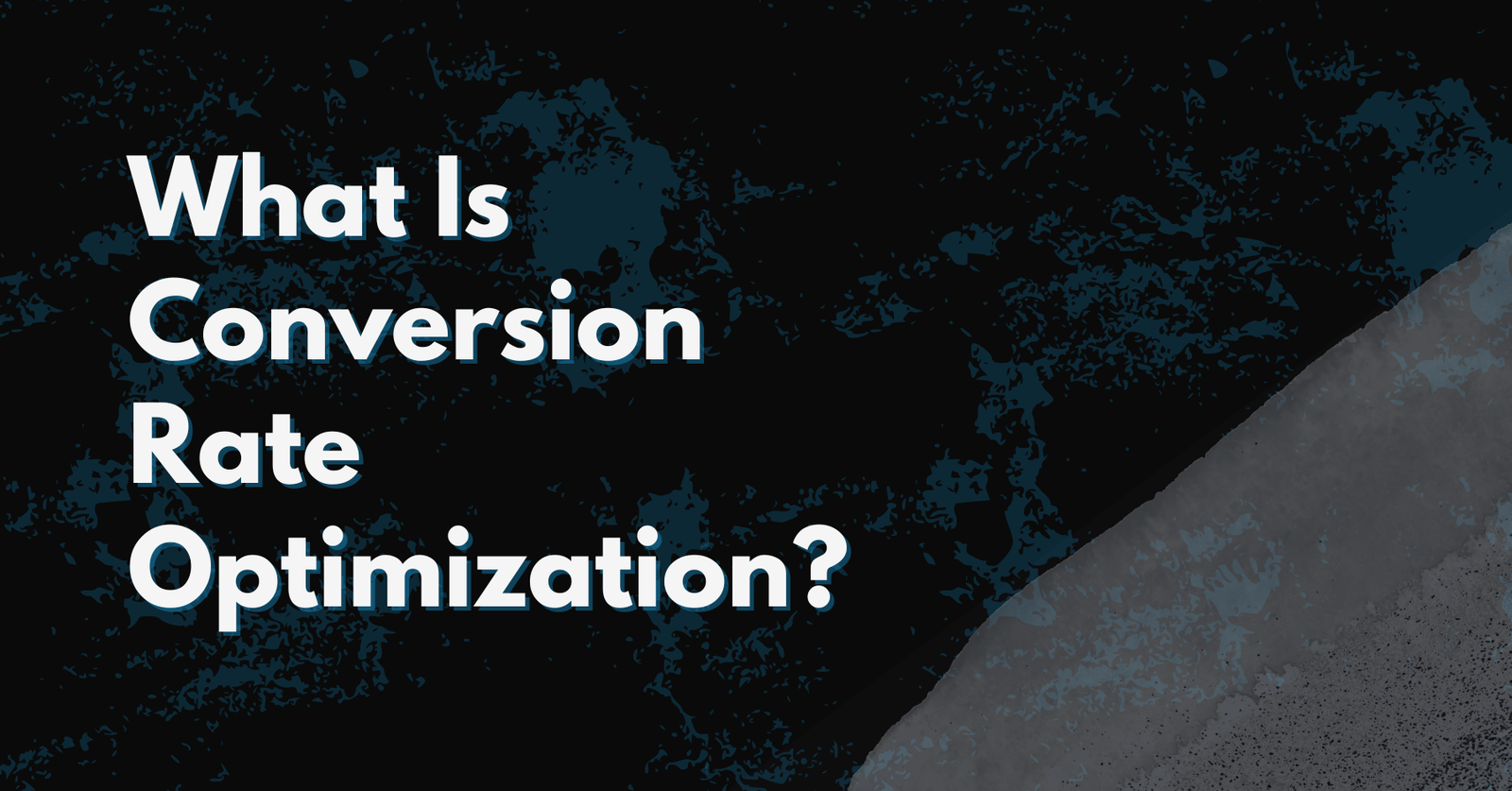 What is conversion rate optimization — blog post featured image for remodeling contractors