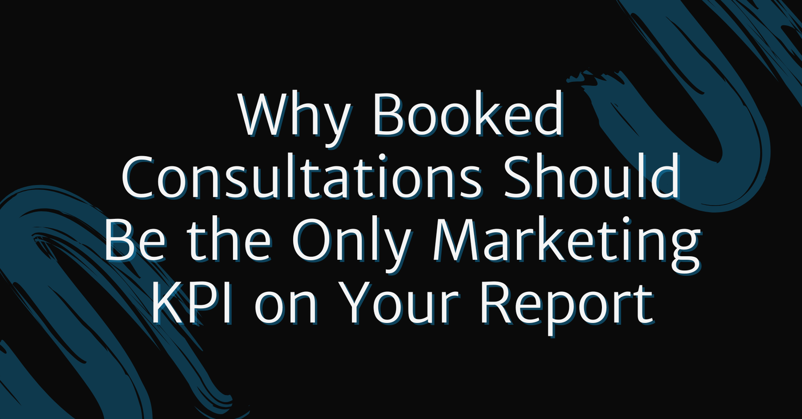 Featured image for a blog post on why booked consultations are the only remodeling marketing KPI worth tracking